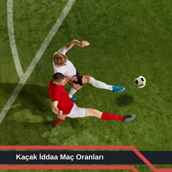 Kaçak iddaa Maç Oranları